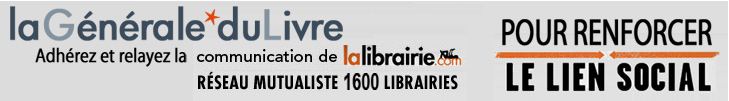 Pour renforcer le lien social. Adhérez et relayez la communication de lalibrairie.com. Réseaux mutualiste 1600 librairies